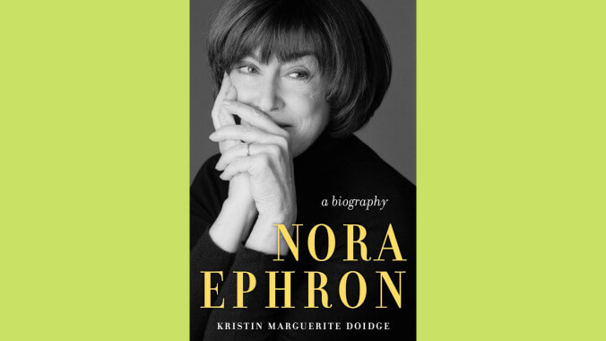 Nora Ephron: A Biography