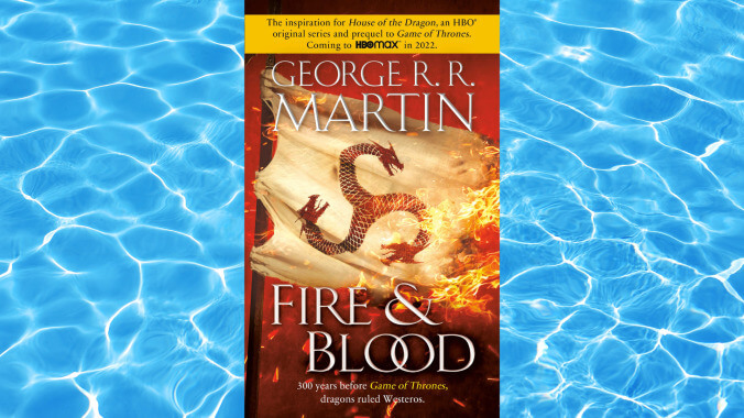 Fire & Blood by George R. R. Martin