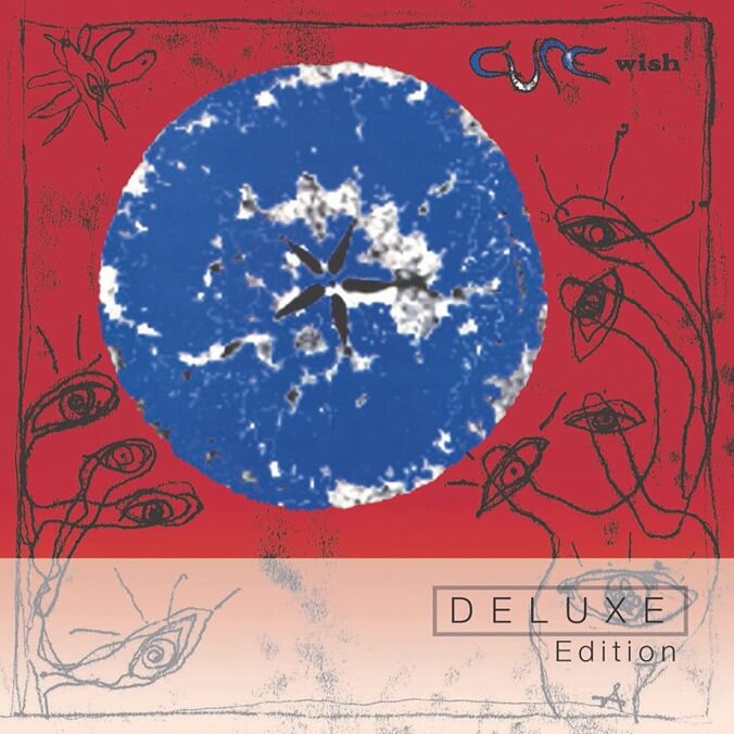 The Cure: Wish (30th Anniversary)