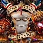 Adult Swim orders new episodes of Aqua Teen Hunger Force
