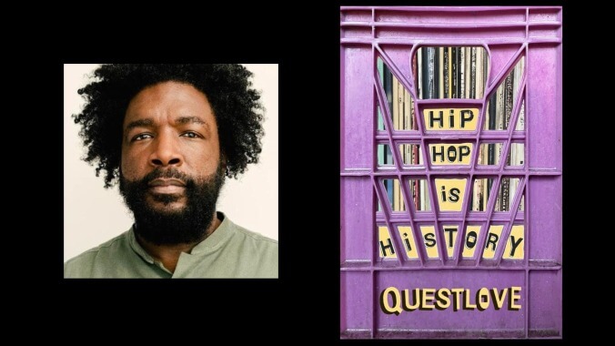 Hip-Hop Is History by Questlove with Ben Greenman