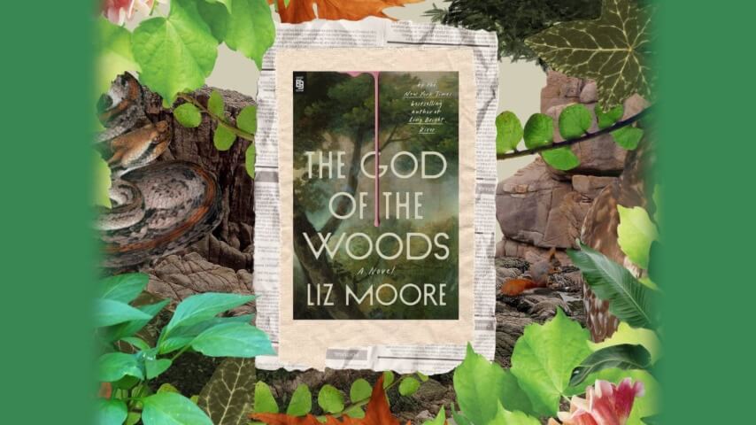 God Of The Woods by Liz Moore