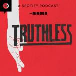 Exclusive: The Ringer’s new Truthless podcast finally celebrates everyday liars like you