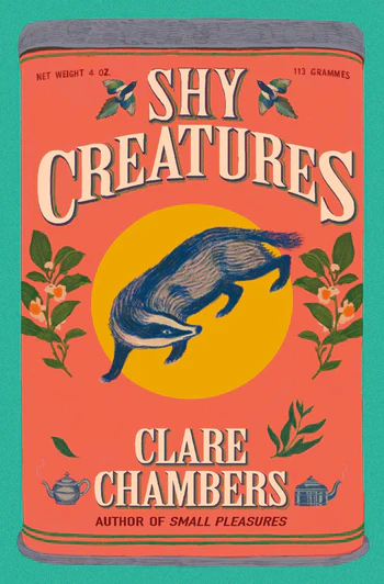 Shy Creatures by Clare Chambers (November 12)