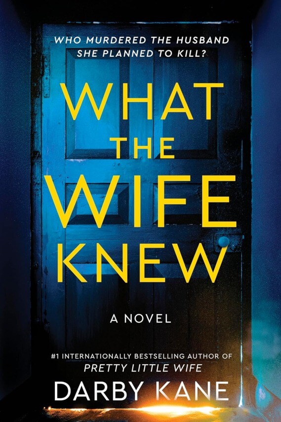 What The Wife Knew by Darby Kane (December 10)