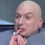 Mike Myers maintains that Dr. Evil has only 