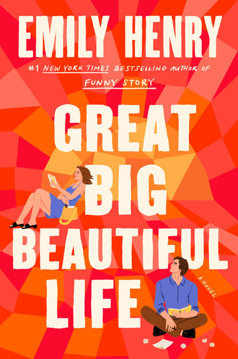 Great Big Beautiful Life by Emily Henry (April 22)