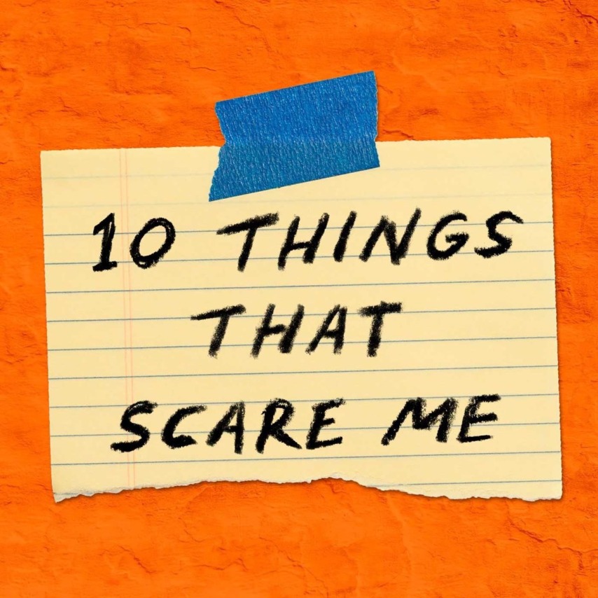 Podcast Canon: 10 Things That Scare Me was all too brief