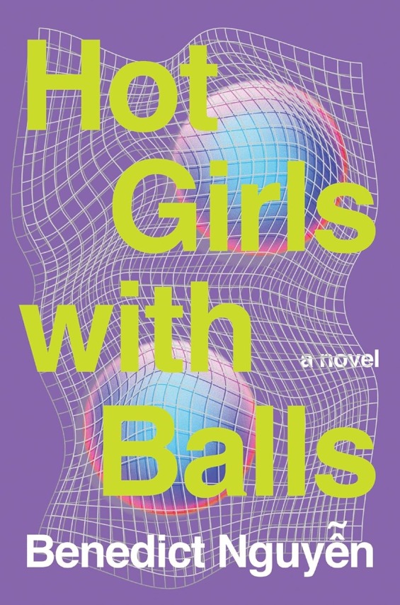 Hot Girls With Balls by Benedict Nguyễn (July 1)