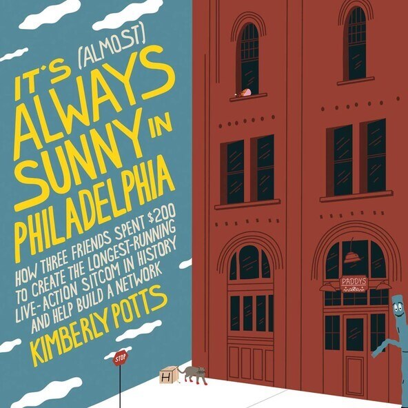 Exclusive It's (Almost) Always Sunny In Philadelphia book excerpt reveals how creators sold the show with a VHS