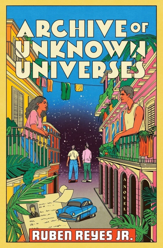 Archive Of Unknown Universes by Ruben Reyes Jr. (July 1)