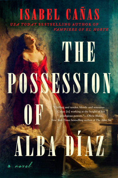 The Possession Of Alba Díaz by Isabel Cañas (August 19)