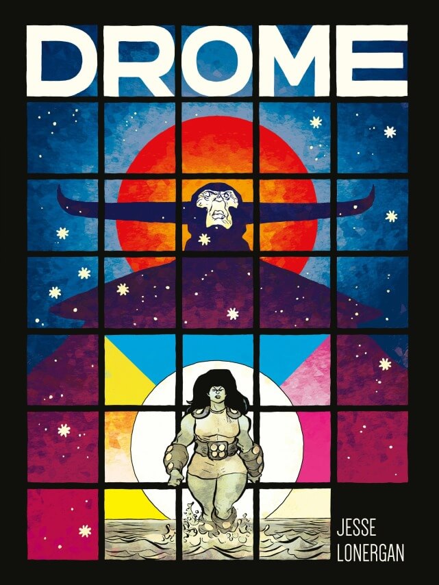 Drome by Jesse Lonergan (August 19)