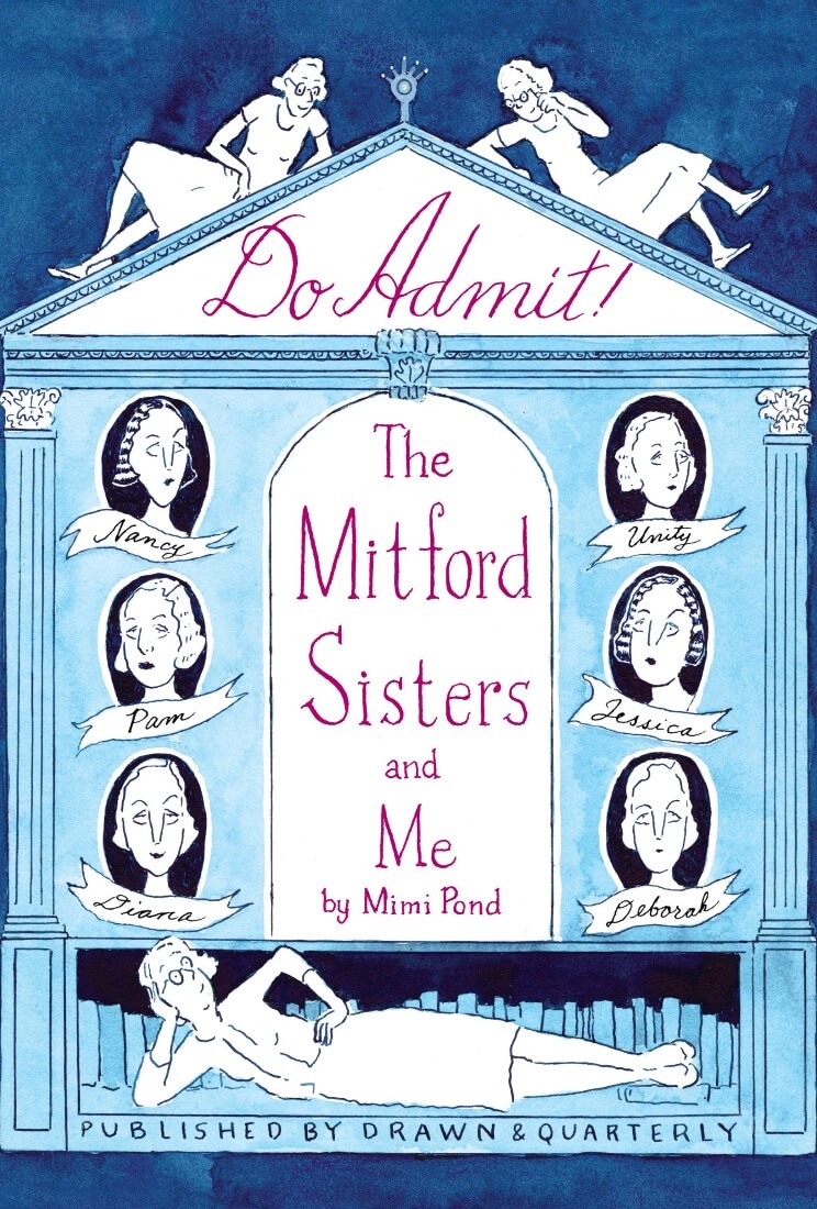 Do Admit: The Mitford Sisters And Me (Image: Drawn & Quarterly)