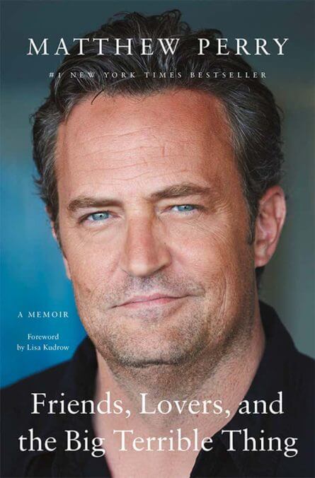 No. 7: Matthew Perry, Friends, Lovers, and the Big Terrible Thing