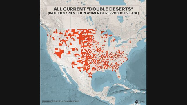 Almost 2 Million Women Now Live in ‘Double Deserts’ Without Abortion or Maternity Care