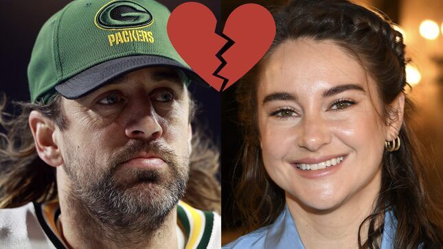 Love Is Dead: Shailene Woodley, Aaron Rodgers Are Over