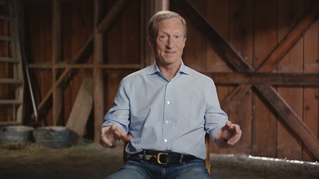 If You Meet Tom Steyer on the Campaign Trail Please Ask Him for at Least $100,000
