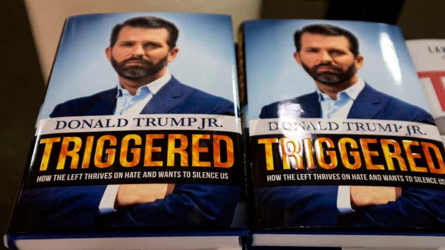 Of Course Sales of Don Jr.'s Triggered Were Juiced