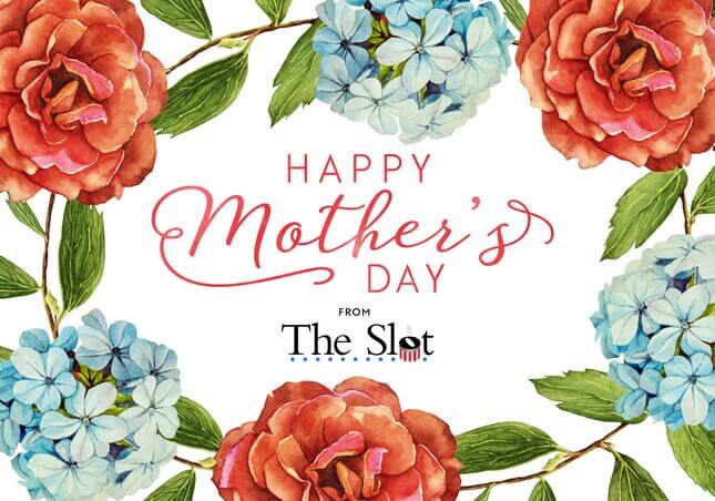 Celebrate Mother's Day With a Thoughtful Card From The Slot 