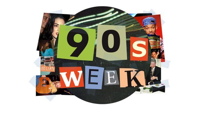 Welcome to '90s Week