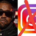 Kanye West Got Himself Suspended From Instagram