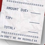 Fuck You if You Don't Tip Your Server