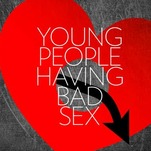 Is Bad Sex Really the Twenty-Something's Cross to Bear?