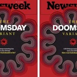 Can We Please Not Panic Over a So-Called 'Doomsday Variant' That Doesn't Even Exist Yet?
