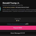 Don Jr. Has Found His Forever Home: Shilling Messages On Cameo for $500