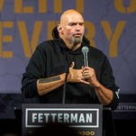 John Fetterman: 'Women Are the Reason We Will Win'