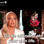 Erika Jayne Is Just Here to Tweet Out Sassy GIFs to All Her Haters