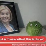 Will Liz Truss Still Be the U.K.'s Prime Minister When This Head of Lettuce Goes Bad?