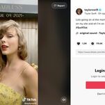 Taylor Swift Is Now on TikTok, and, Like Me, Seems Unsure of What To Do There