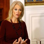 Kellyanne Conway Would Like to Know What Your Job Is, Exactly