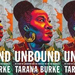'And We Are Free': The Power of Tarana Burke's Memoir