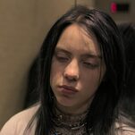 What Do You Want From Billie Eilish?