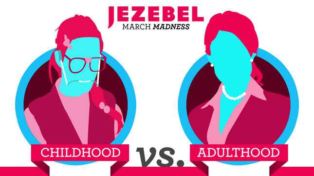 And the Winner of March Madness: Childhood vs. Adulthood Is…