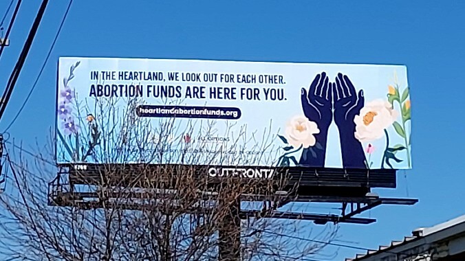 This Ad Company Is Rejecting Crucial Billboards From Midwest Abortion Funds
