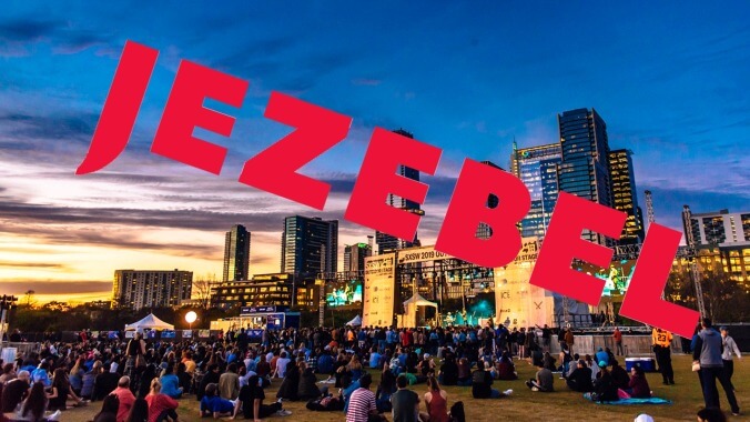 Jezebel Is Taking Over SXSW (Again)