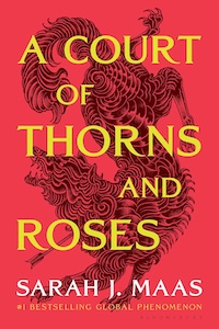 A Court of Thorns and Roses cover