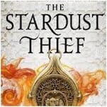 Secrets, Lies, and Jinn: Chelsea Abdullah's The Stardust Thief