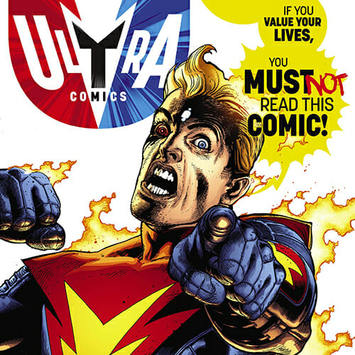 The Multiversity: Ultra Comics #1 by Grant Morrison & Doug Mahnke