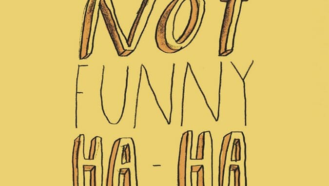Not Funny Ha-Ha by Leah Hayes