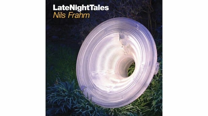 Nils Frahm: Late Night Tales