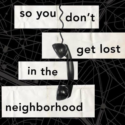 So You Don’t Get Lost in the Neighborhood by Patrick Modiano