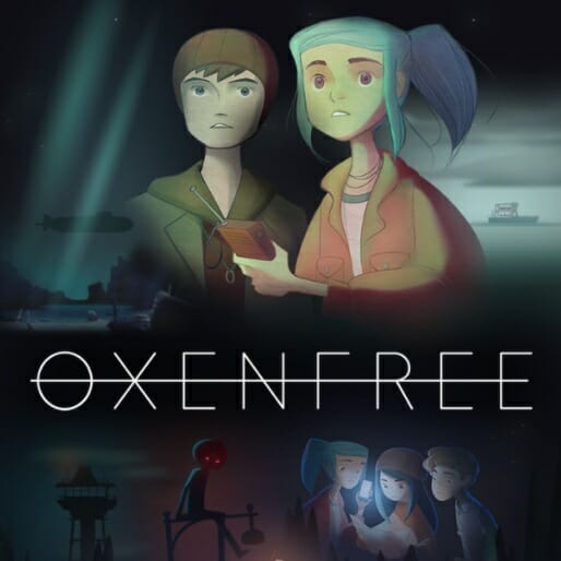 Oxenfree: Turn the Radio Up For That Sweet Sound