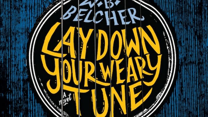 Lay Down Your Weary Tune by W.B. Belcher