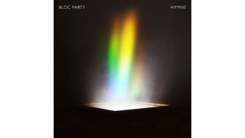 Bloc Party: Hymns