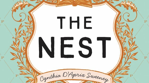 The Nest by Cynthia D’Aprix Sweeney